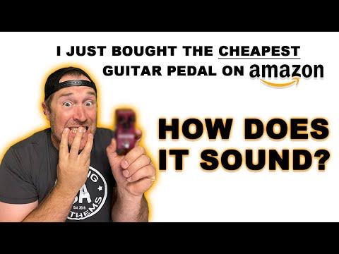 I Just Bought the Cheapest Guitar Pedal on Amazon, "How Does It Sound?" | Surprising Results!