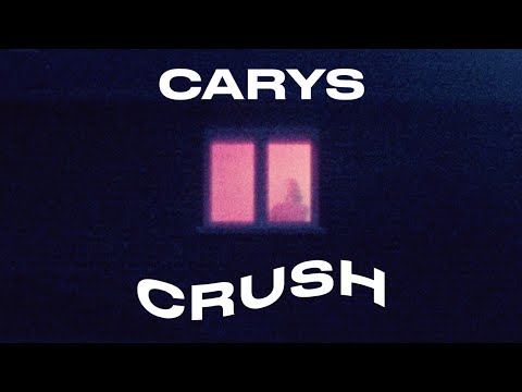 CARYS - Crush (visualizer)