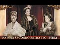 Mina - Cu ‘e mmane [Napoli secondo estratto 2003]
