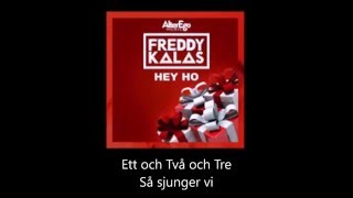 Freddy Kalas Hey Ho (Svensk Text)