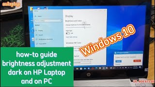 How to Guide brightness adjustment dark on HP Laptop and on PC