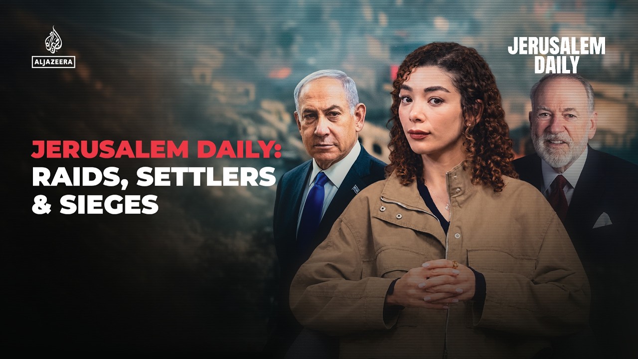 Jerusalem Daily: raids, settlers & sieges