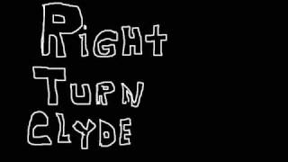 Right Turn Clyde