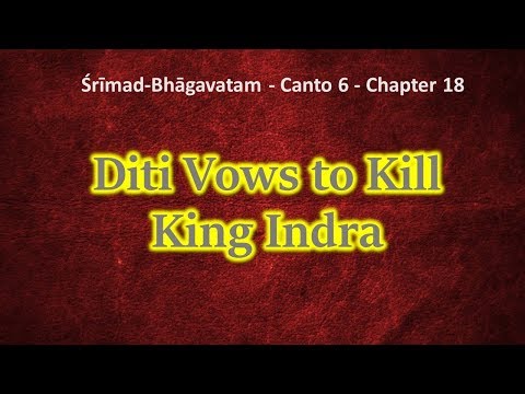 SB 6.18 Srimad Bhagavatam | Canto 6 | Chapter 18 | Diti Vows to Kill King Indra