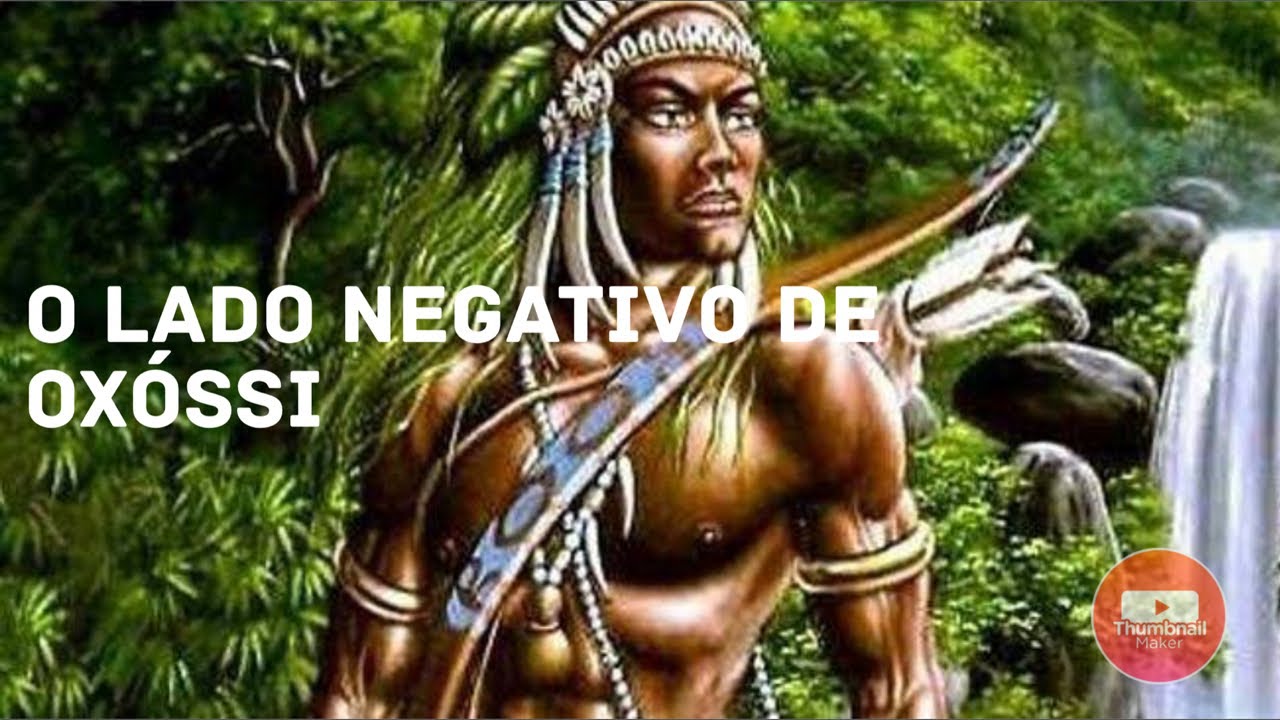 O lado Negativo de Oxóssi