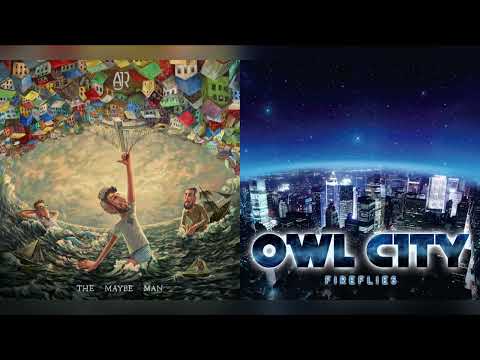 Yes I'm A Firefly (mashup) - AJR + Owl City