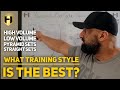 WHAT TRAINING STYLE IS THE BEST? | Fouad Abiad