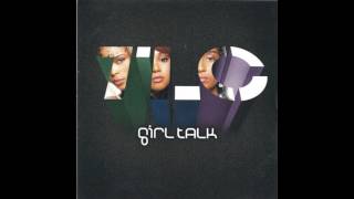 TLC - Girl Talk (Instrumental)