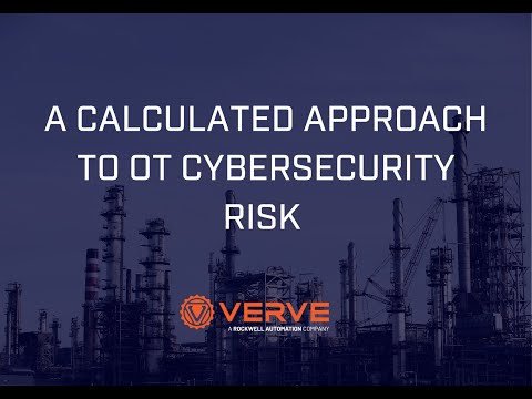 A Calculated Approach to OT Cybersecurity Risk | Verve is now Rockwell Automation SecureOT