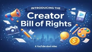 Introducing the Creator Bill of Rights