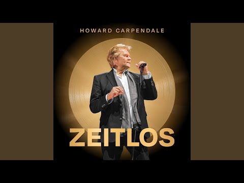 Das Alles Bin Ich - Howard Carpendale