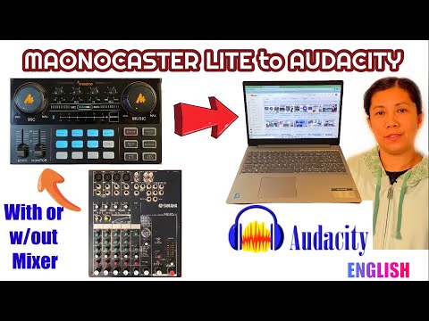 MAONOCASTER LITE to Computer or Laptop for AUDACITY with or without Mixer Added