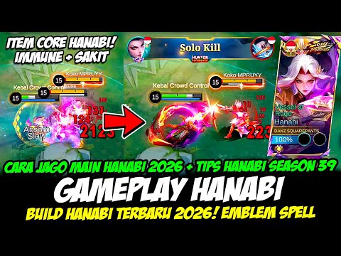 CARA JAGO MAIN HANABI 2026 + TRIK HANABI ANTI STUN❗BUILD HANABI TERBARU 2026❗HANABI SOUL VESSEL 2026
