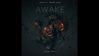 Karra ft. Bombs Away - Awake (Freqt Remix)