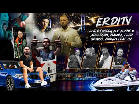 ErdiTv  Live Reaction auf Asche x Kollegah, Samra, Fler, Gringo, Shindy feat. OZ