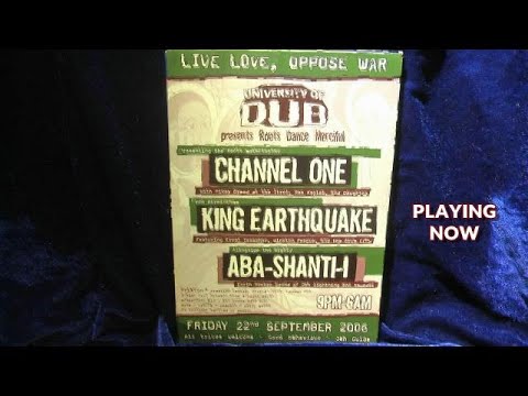 Channel One - King Earthquake - Aba-Shanti-i @ Brixton Rec. Friday 22nd September 2006. Audio File.