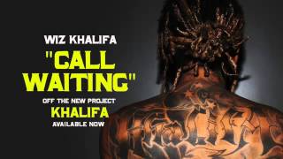 Call Waiting Wiz Khalifa