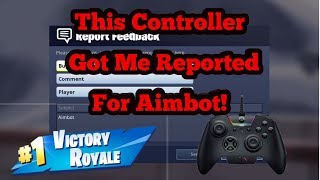 aimbot best controller for fortnite i got reported better than scuff or elite - fortnite aimbot controller