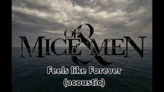 Feels Like Forever - acoustic lyric video - (Of Mice &amp; Men)