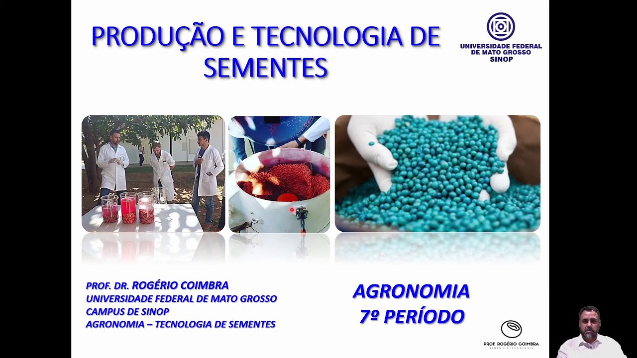 AULA 09 - VIGOR DE SEMENTES PARTE I - PROF. ROGÉRIO COIMBRA