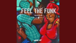 Feel The Funk (Extended Mix)