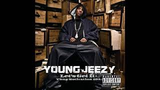 Young Jeezy - Let&#39;s Get It / Sky&#39;s The Limit