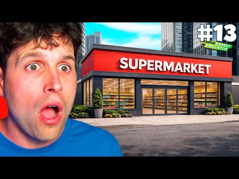 REFORMA EN EL SUPERMERCADO | Supermarket Simulator #13