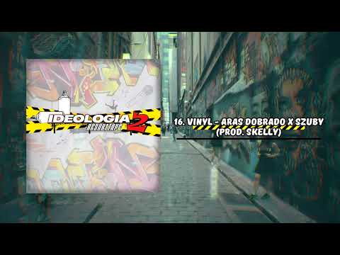 Vinyl - Aras Dobrado x Szuby (prod. Skelly)