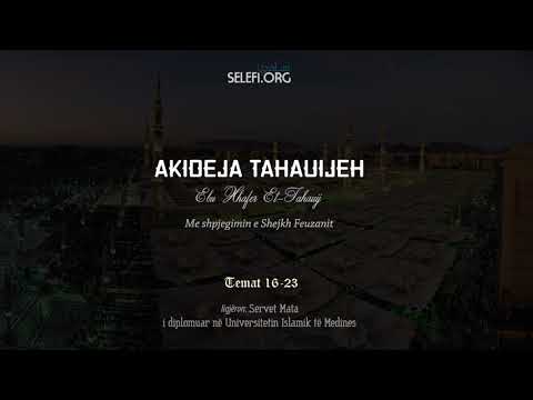 Akideja Tahauijeh: Temat 16-23 - Servet Mata