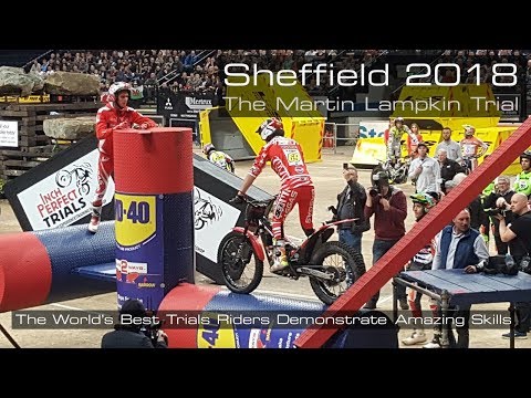 Sheffield 2018 Martin Lampkin Trial | Toni Bou | Adam Raga | Jaime Busto