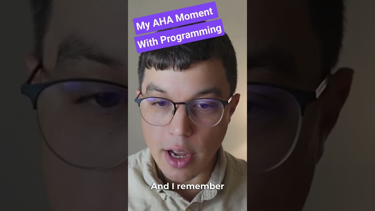 An AHA Moment about Programming...