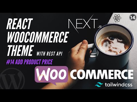 14 WooCommerce Products Price Next js | React WooCommerce REST API | woocommerce react theme