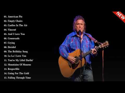 BRAND NEW: Don McLean Greatest Hits   Full Album   Best Of Don McLean Playlist 360p   D  SAWH