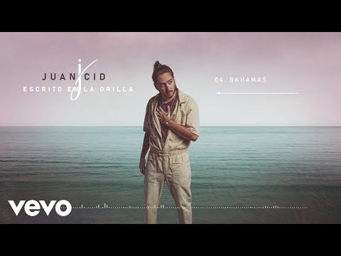 Juan Cid - Bahamas (Audio)