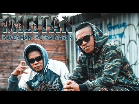 MILITAN - Ravenman, Putra Marck (Official Music Video)