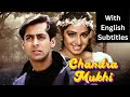 Chandra Mukhi 1993 Superhit Hindi Movie With English Subtitles Sridevi Salman Khan