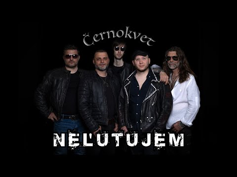 Černokvet - Černokvet - Neľutujem (Černokvet, 2022)