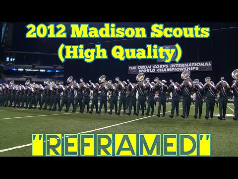 2012 Madison Scouts Finals (High Quality)