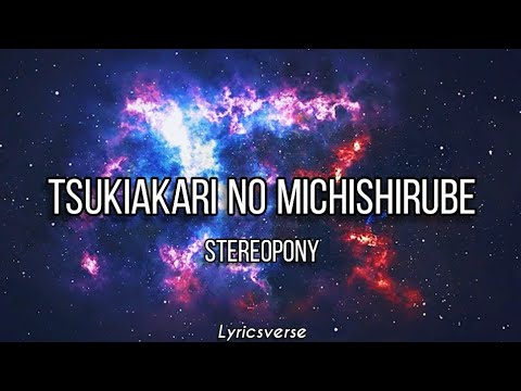 Stereopony - Tsukiakari no Michishirube HQ (Lyrics) [Darker than Black: Ryuusei no Gemini]
