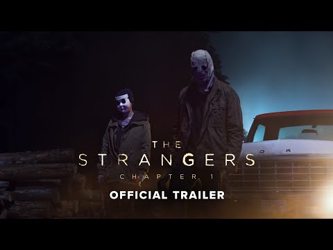 The Strangers: Chapter 1 - Official Trailer