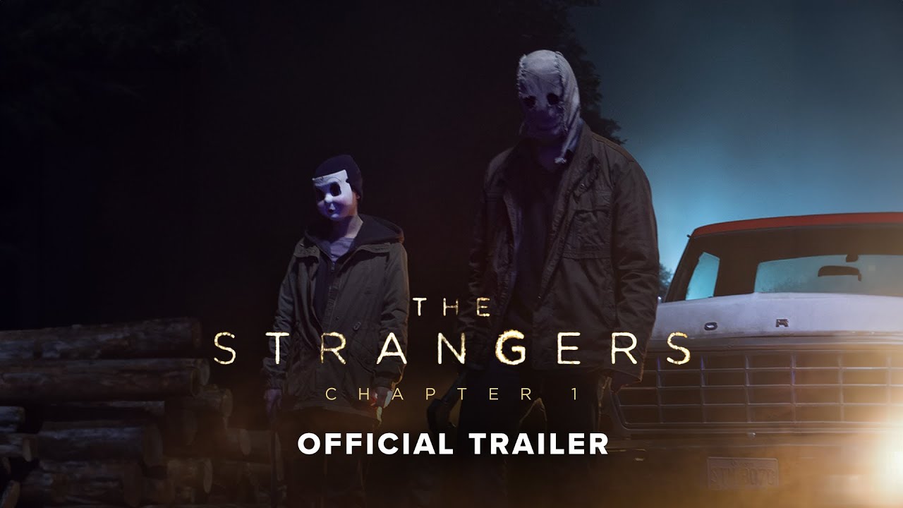 The Strangers: Chapter 1 - Official Trailer - YouTube