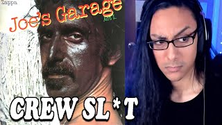 Frank Zappa Crew Slut Reaction
