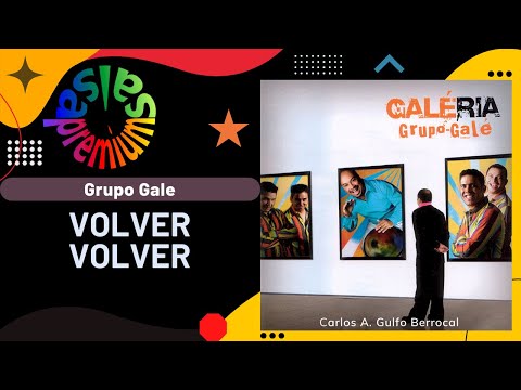 🔥VOLVER VOLVER por GRUPO GALE - Salsa Premium