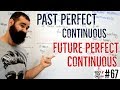 Past Perfect Continuous i Future Perfect Continuous | ROCK YOUR ENGLISH #67