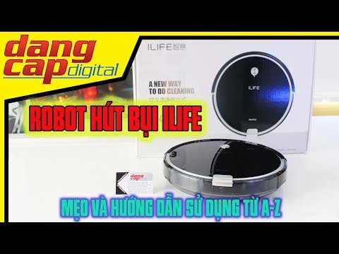 Dangcapdigital.vn - Hướng dẫn sử dụng Robot hút bụi ilife từ A-Z||Mẹo và cách khách phục các lỗi nhỏ