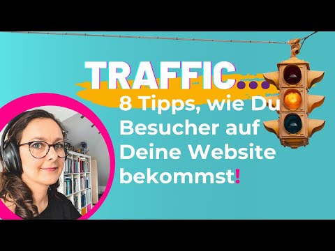 Mehr Traffic generieren | 8 Tipps für mehr Webseitenbesucher | mehr Umsatz auf Website