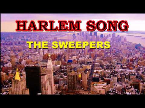 The Sweepers - Harlem song (1973)