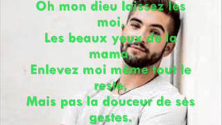 Les yeux de la mama Kendji Girac (v9) lyrics