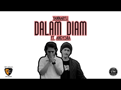 Yannaryu - Dalam Diam ft. Andysra (Lyric Video)