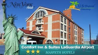 Comfort Inn & Suites LaGuardia Airport - Queens Hotels, New York